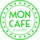 MON CAFE